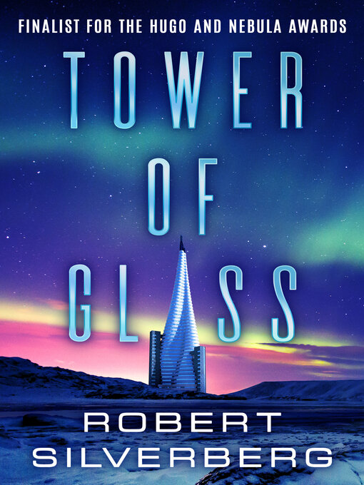 Title details for Tower of Glass by Robert Silverberg - Available